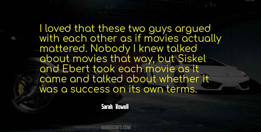 Siskel Quotes #1411398