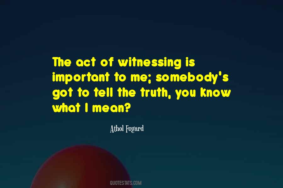 Quotes About Athol Fugard #1744225