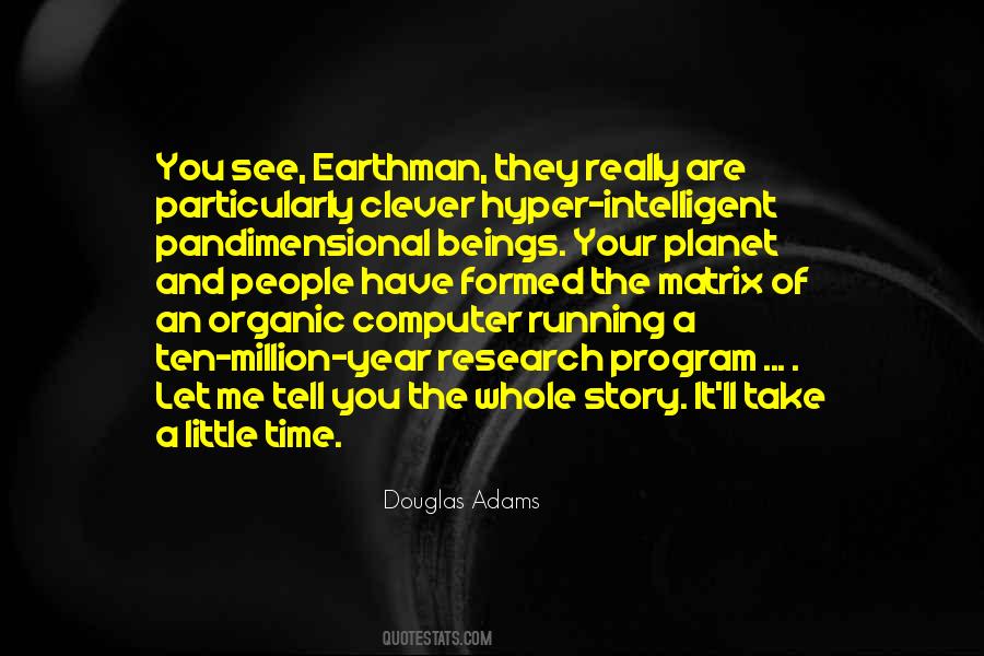 Quotes About Douglas Adams #74651