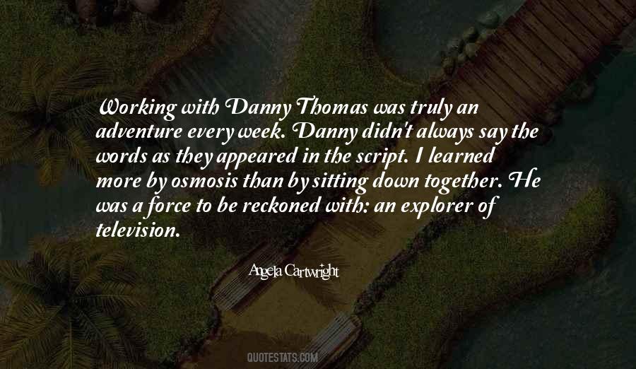 Quotes About Danny Thomas #750366