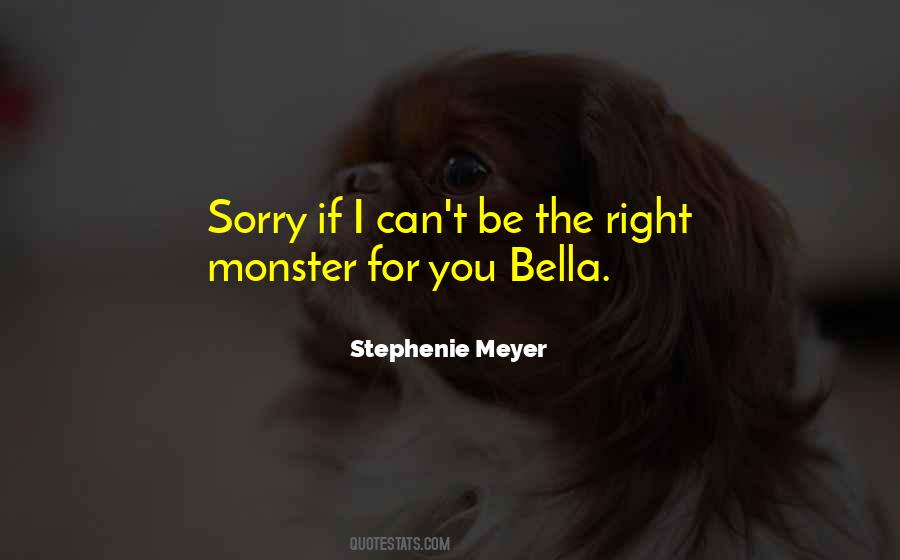 Quotes About Bella #1044353