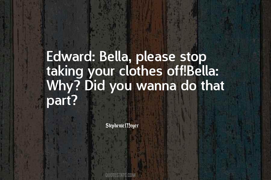 Quotes About Bella #1765566