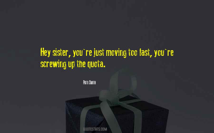 Sister Moving Out Quotes #561208