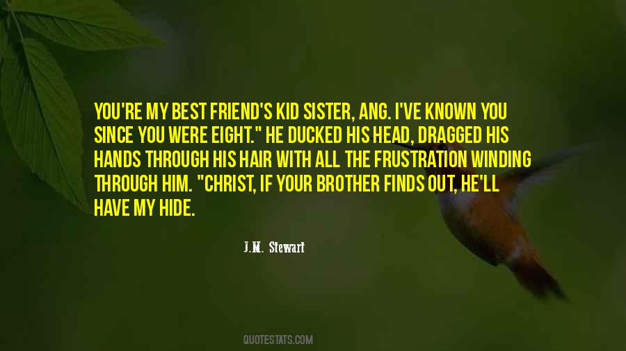 Sister My Friend Quotes #1193361