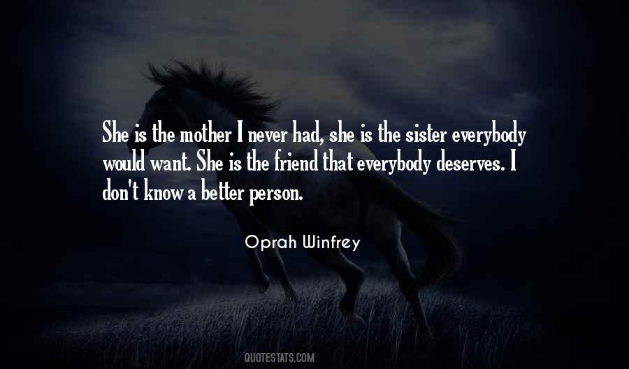 Sister Never Had Quotes #1025240