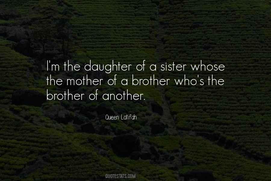 Sister Queen Quotes #484715