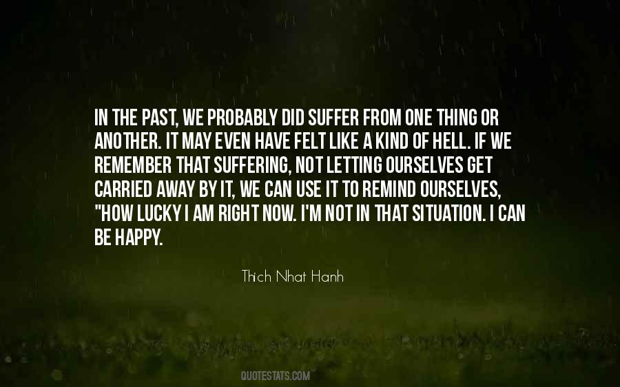 Quotes About Thich Nhat Hanh #268546