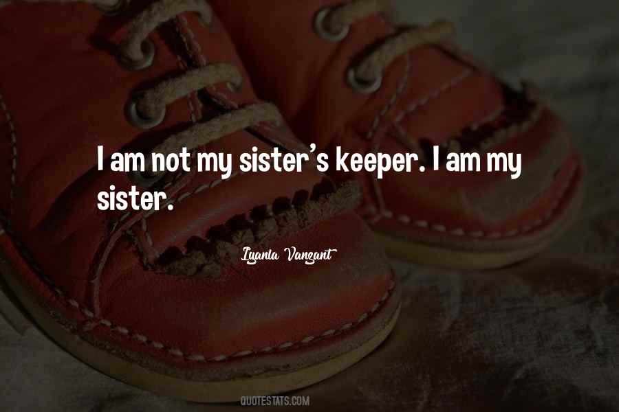 Sisters Keepers Quotes #728205