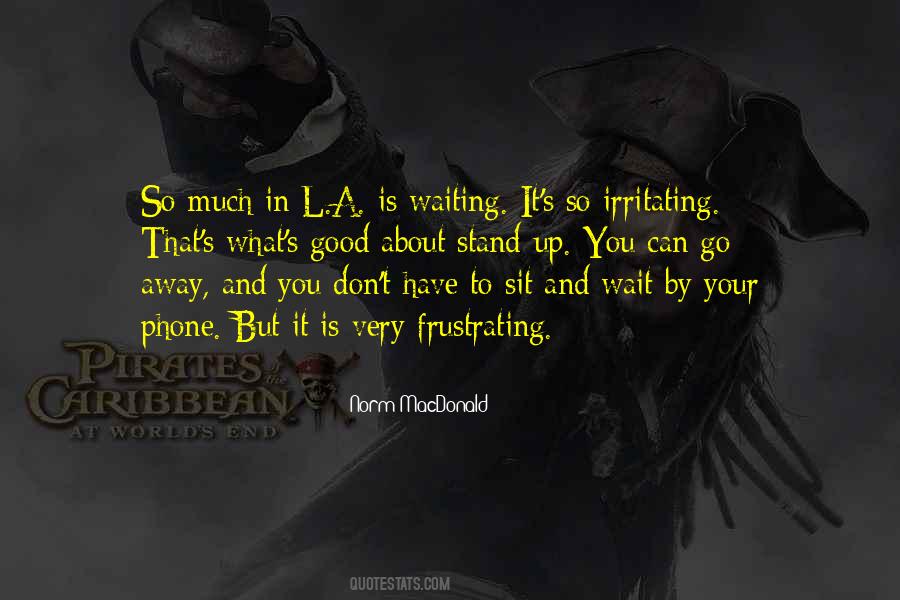 Sit And Wait Quotes #1380018