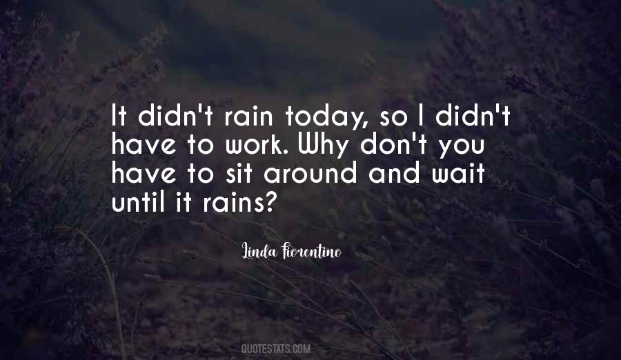 Sit And Wait Quotes #845065