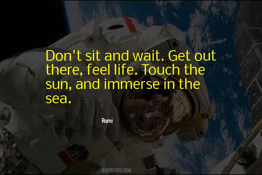 Sit And Wait Quotes #974824