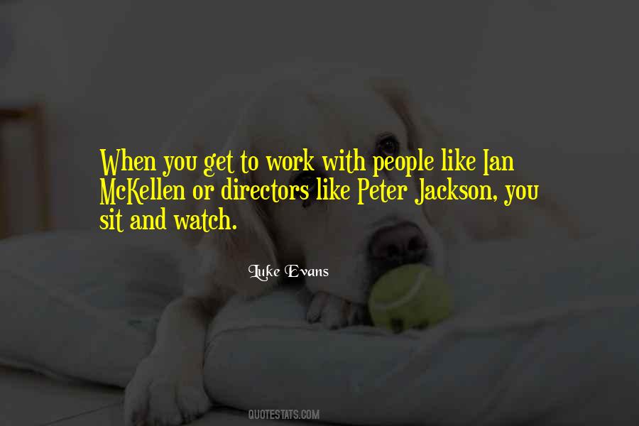 Sit And Watch Quotes #1302351