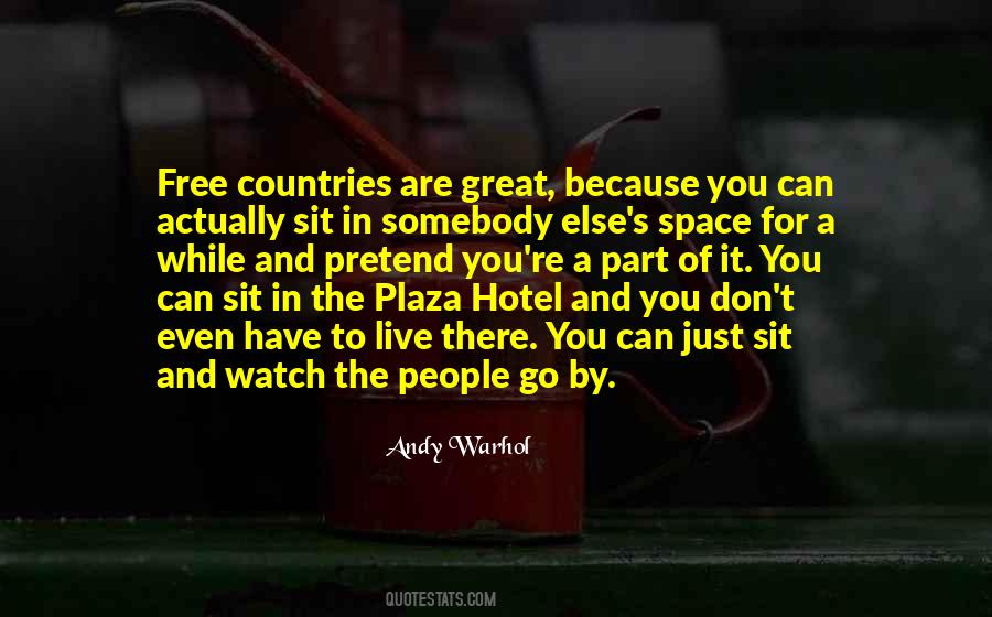 Sit And Watch Quotes #1584101