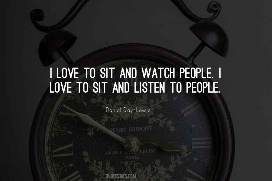 Sit And Watch Quotes #1794880