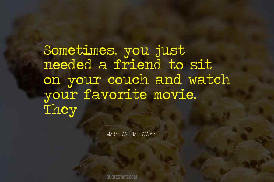 Sit And Watch Quotes #329037