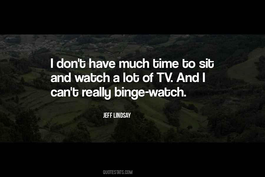 Sit And Watch Quotes #8246