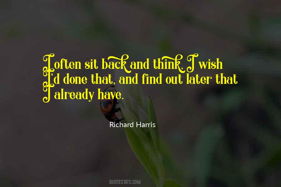 Sit Back And Think Quotes #1476746