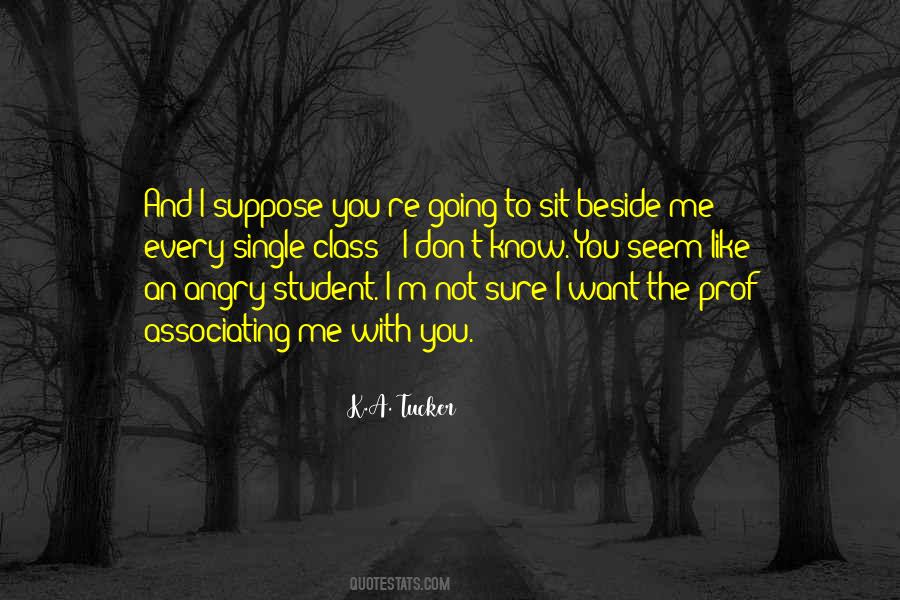 Sit Beside Me Quotes #18714