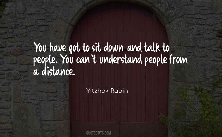 Sit Down And Talk Quotes #179046