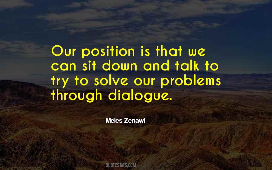 Sit Down And Talk Quotes #856789