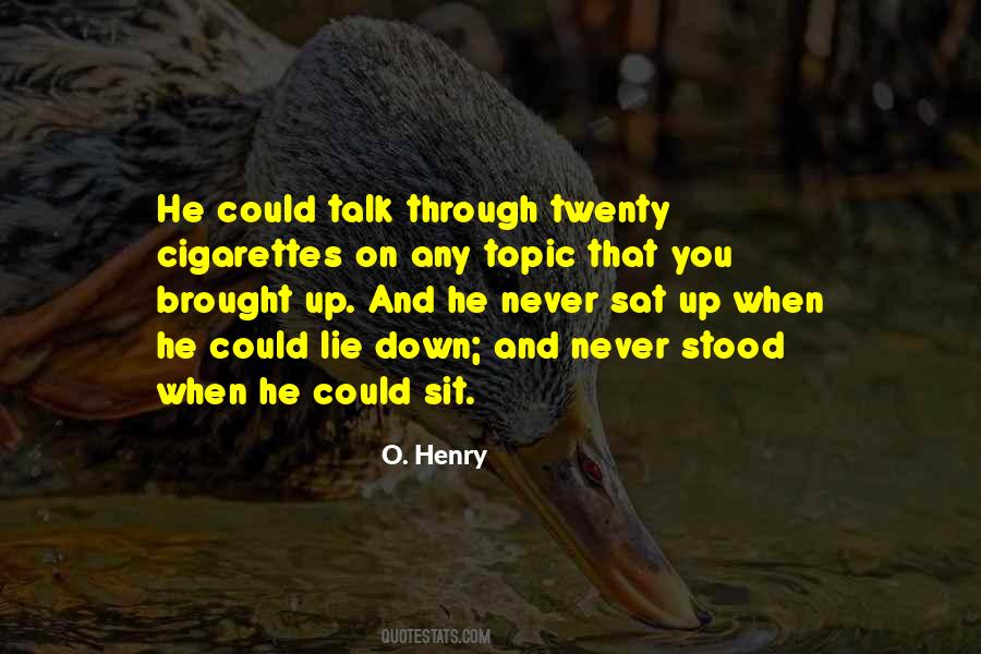 Sit Down And Talk Quotes #977307
