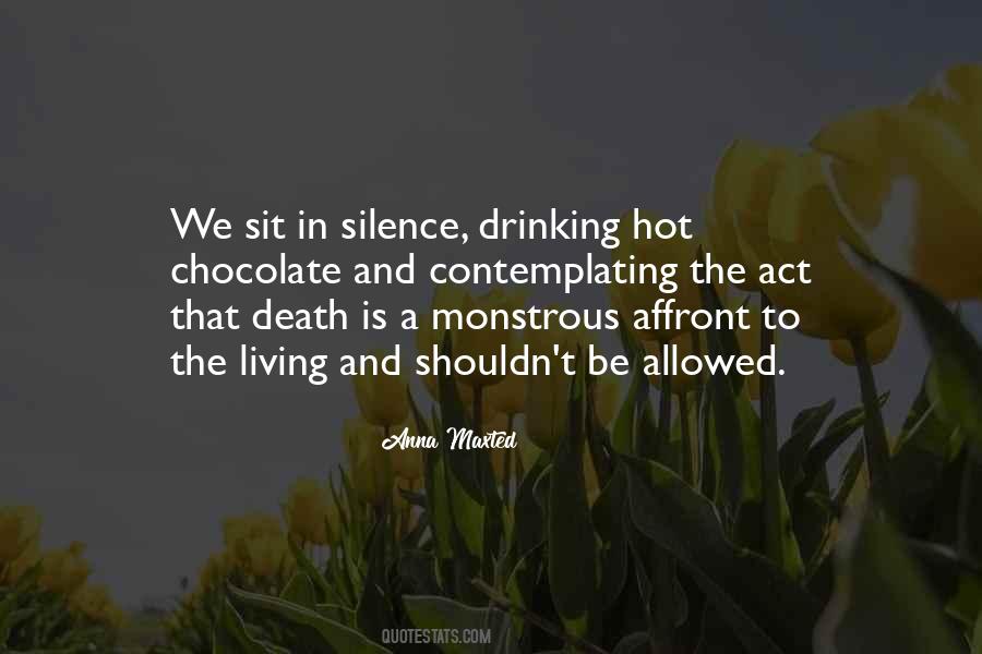 Sit In Silence Quotes #145883