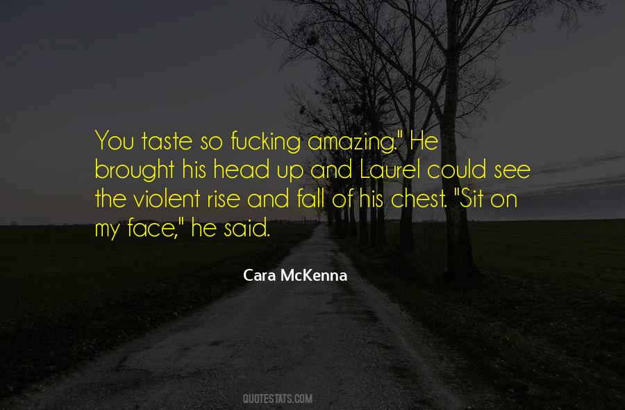 Sit On His Face Quotes #1643157