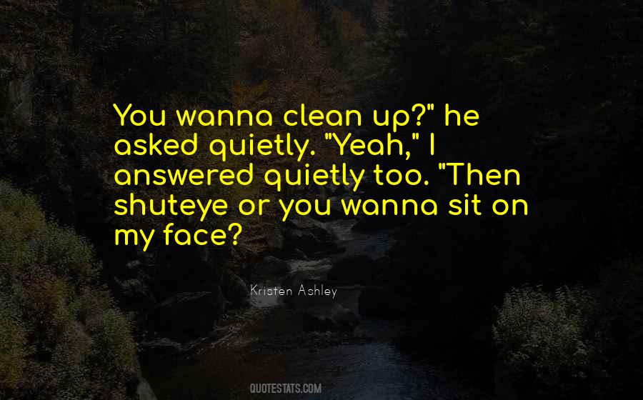 Sit On His Face Quotes #754207