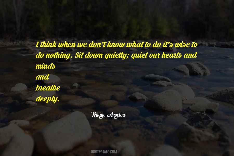 Sit Quietly Quotes #1274534