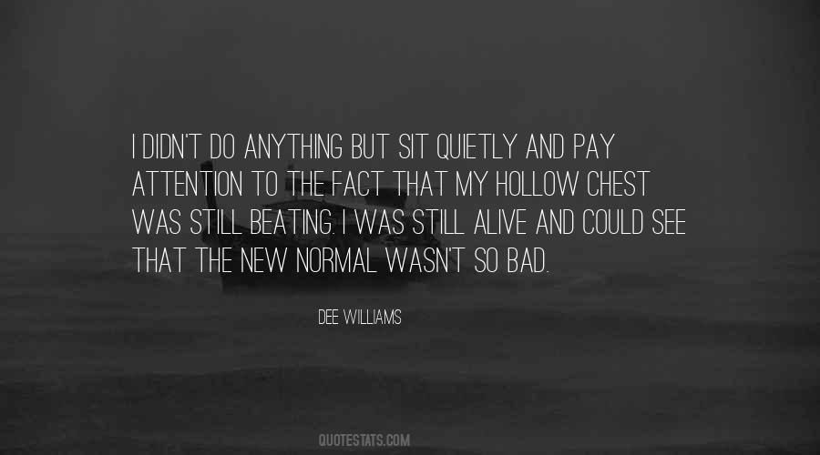 Sit Quietly Quotes #1615803