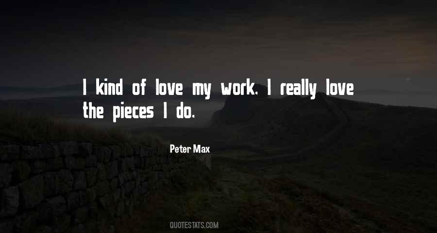 Quotes About Peter Max #370469