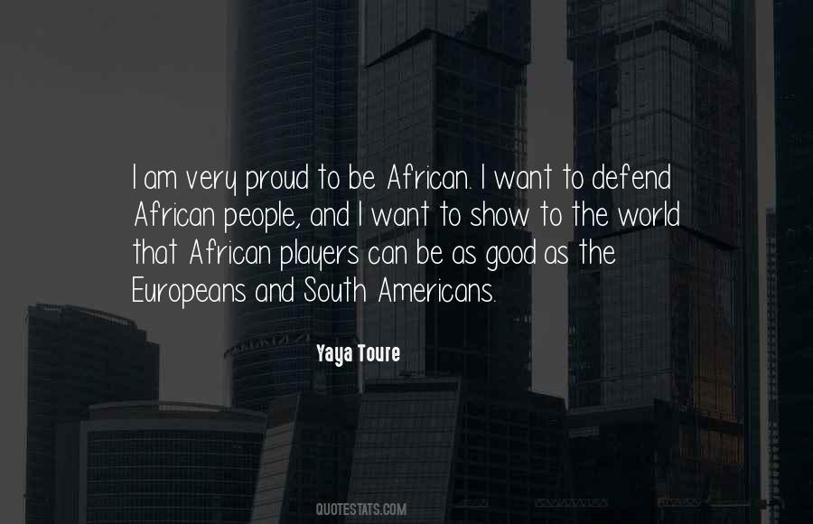 Quotes About Yaya Toure #529823