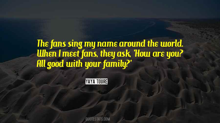 Quotes About Yaya Toure #642412