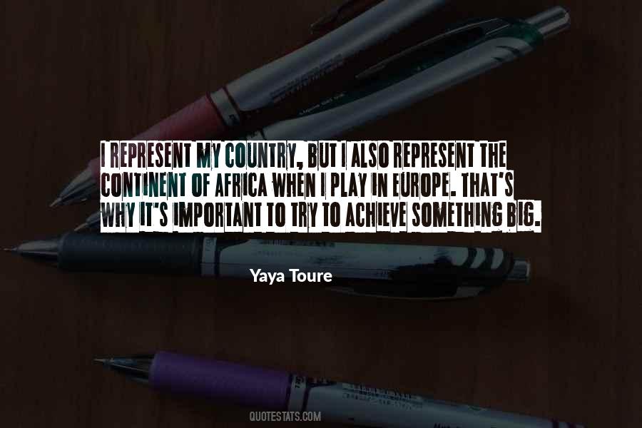 Quotes About Yaya Toure #756885