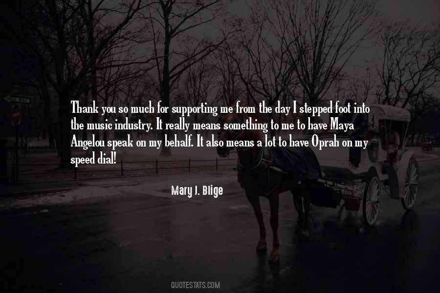 Quotes About Maya Angelou #435026