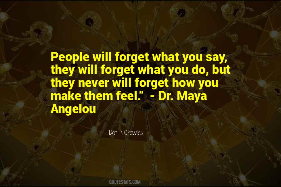 Quotes About Maya Angelou #871671