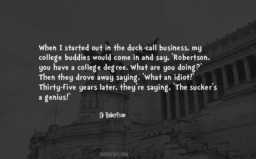 Quotes About Si Robertson #1190896