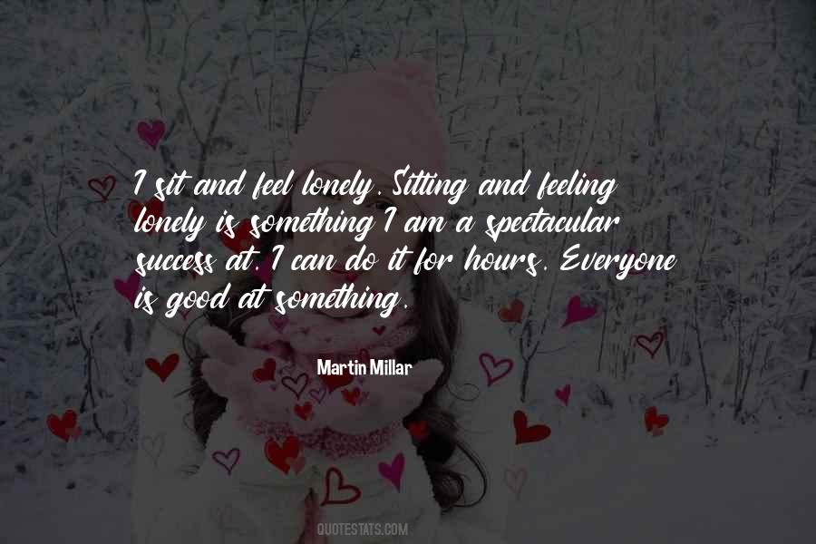 Sitting Lonely Quotes #1580340