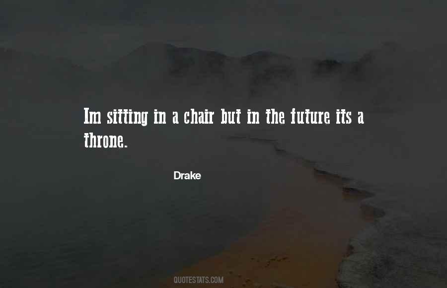 Sitting On My Throne Quotes #1142410