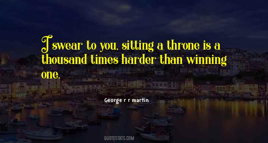 Sitting On My Throne Quotes #158709