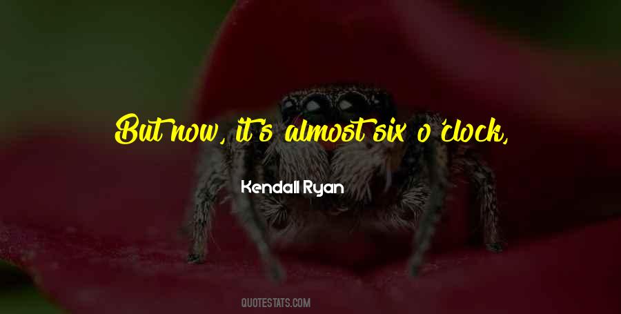 Six O'clock Quotes #247575