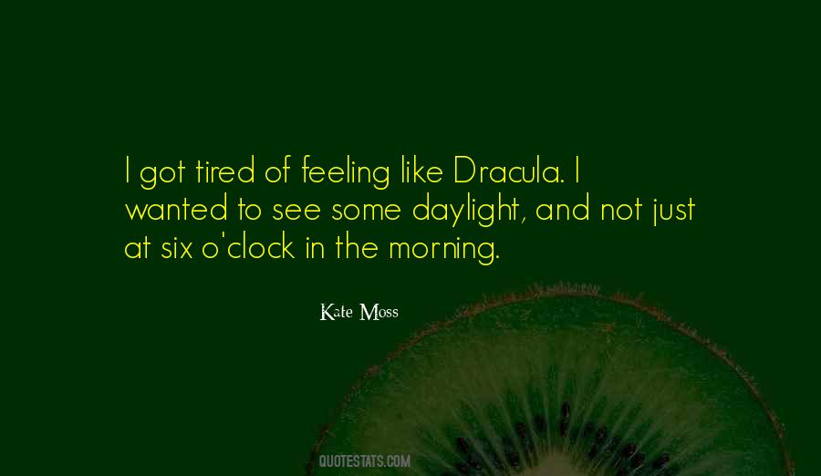 Six O'clock Quotes #758207