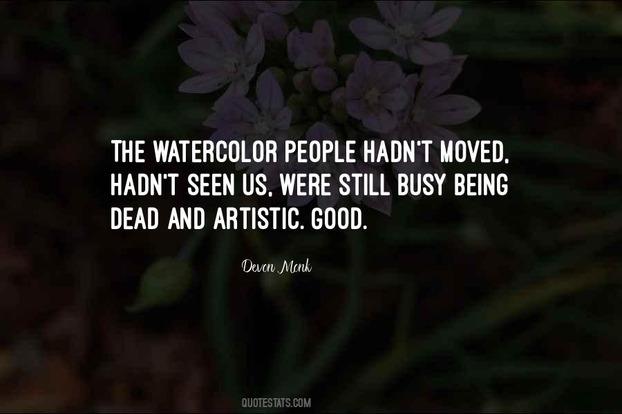 Quotes About Artistic People #774886