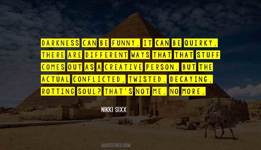 Sixx Quotes #343282