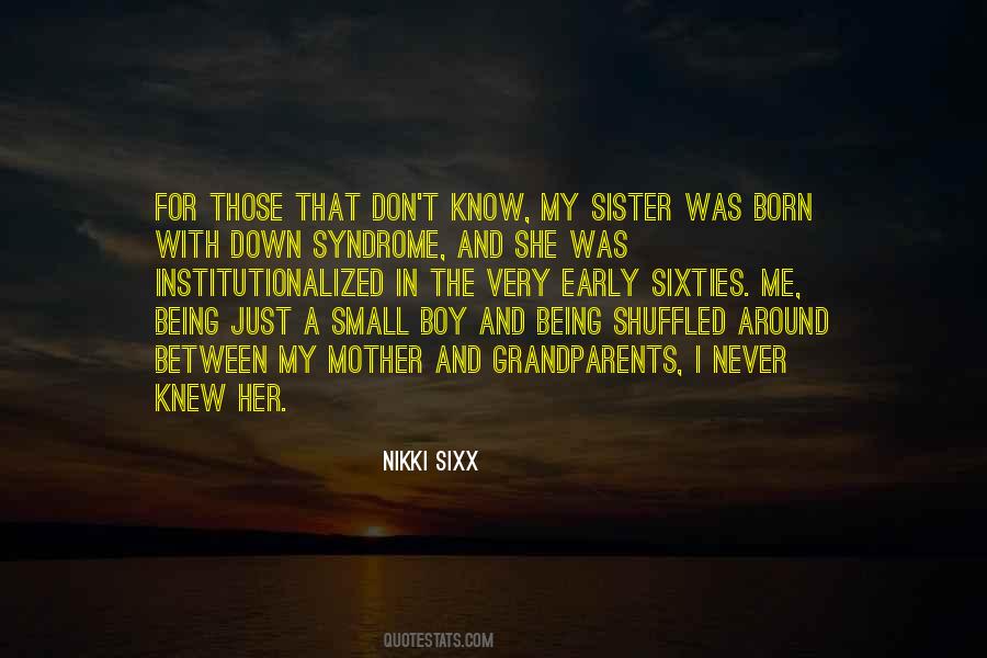 Sixx Quotes #457288