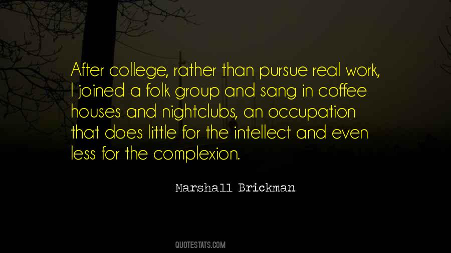 Quotes About After College #106140