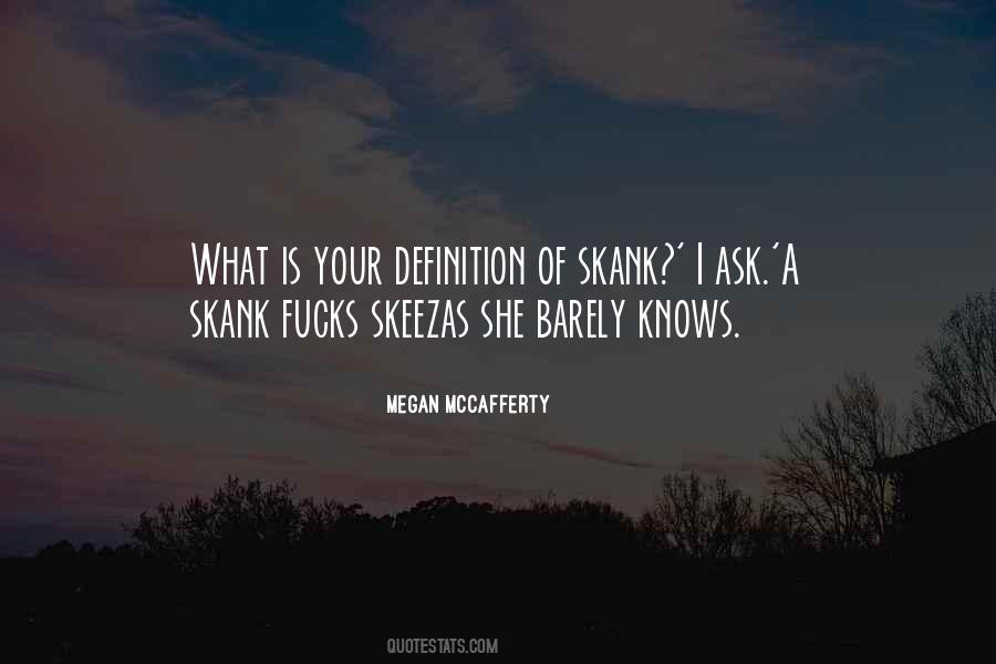 Skank Quotes #142644