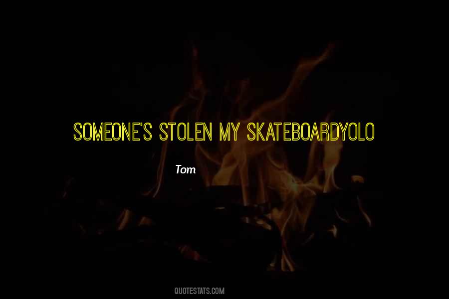 Skateboard Quotes #1437337