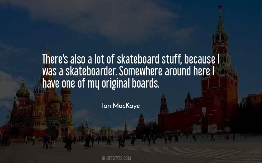 Skateboard Quotes #390062