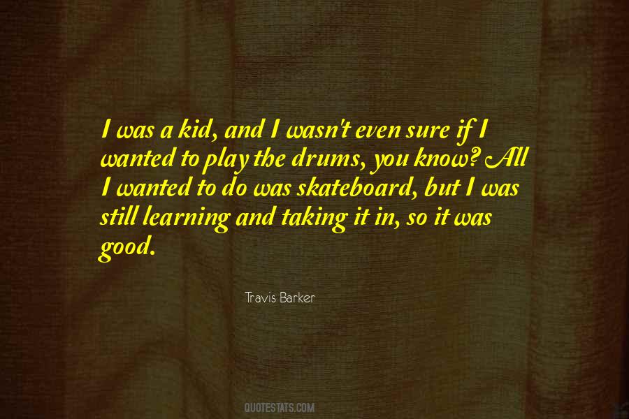 Skateboard Quotes #987215